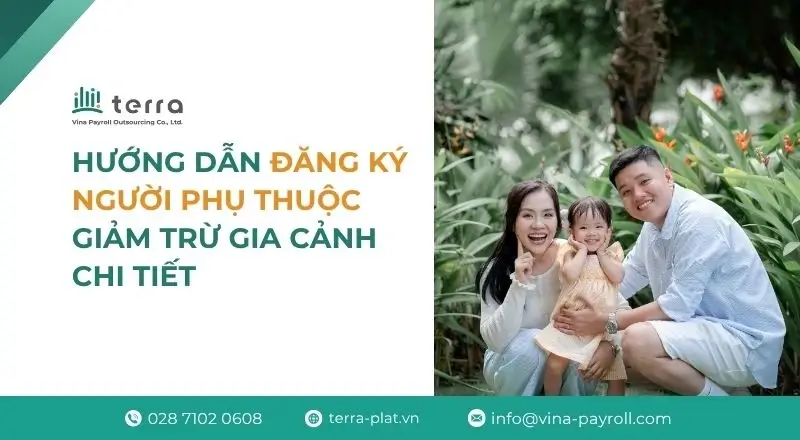 Hướng dẫn đăng ký người phụ thuộc giảm trừ gia cảnh chi tiết