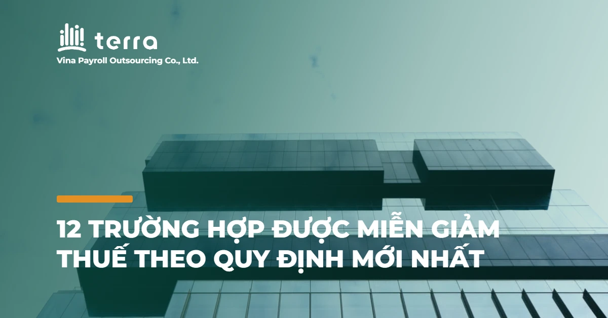 12 trường hợp được miễn giảm thuế theo quy định mới nhất