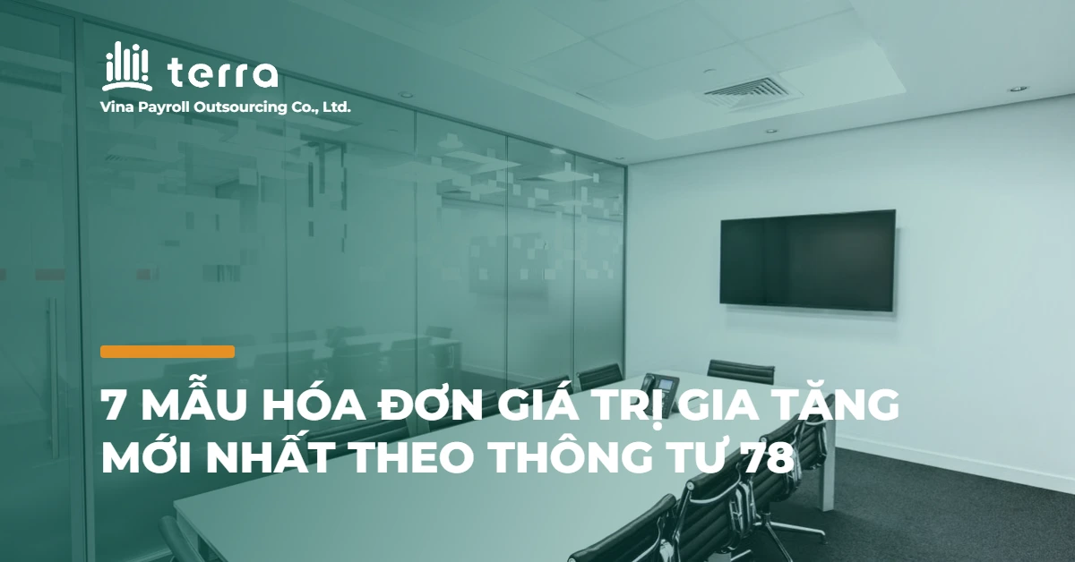7 mẫu hóa đơn giá trị gia tăng mới nhất theo Thông tư 78