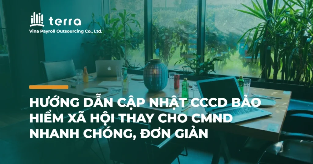 Hướng dẫn cập nhật CCCD bảo hiểm xã hội thay cho CMND nhanh chóng, đơn giản