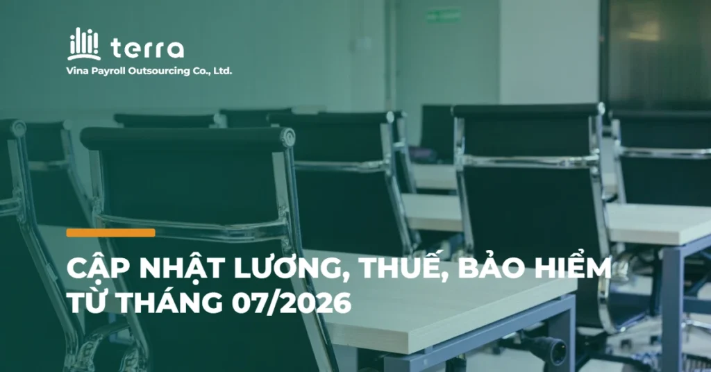 Cập nhật lương, thuế, bảo hiểm từ tháng 07/2026