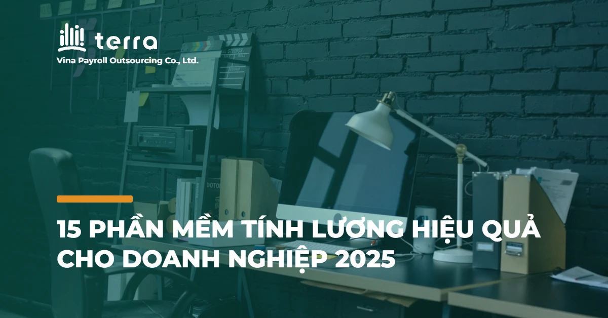 15 Phần mềm tính lương hiệu quả cho doanh nghiệp 2025