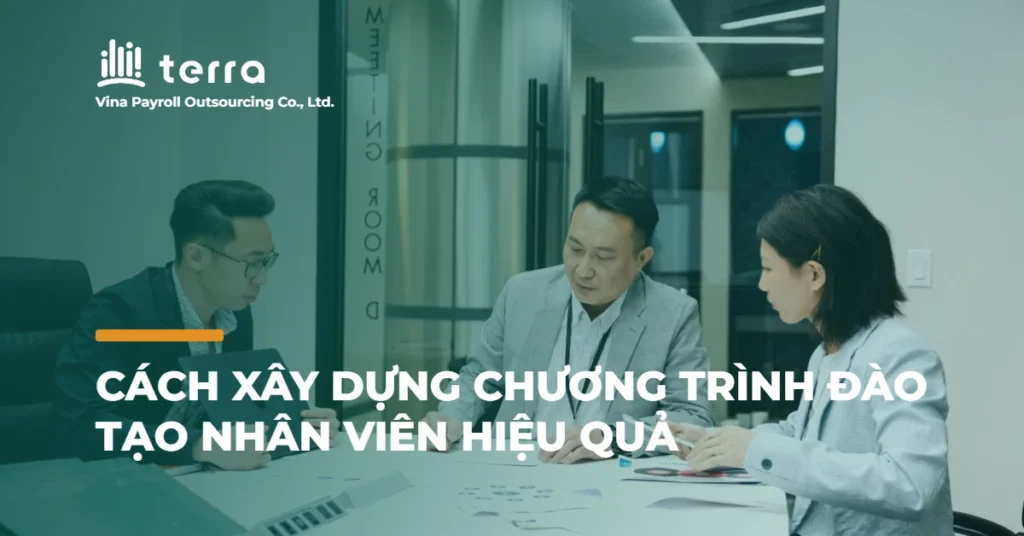 Cách xây dựng chương trình đào tạo nhân viên hiệu quả