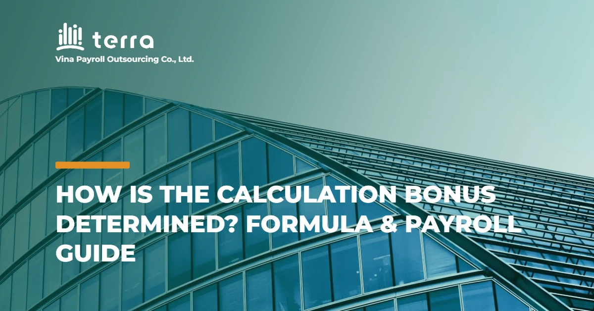 How is the Calculation Bonus determined? Formula & Payroll Guide