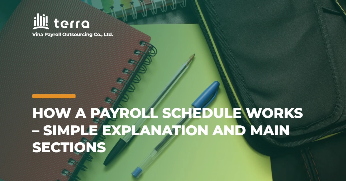 How a payroll schedule works – Simple explanation and main sections