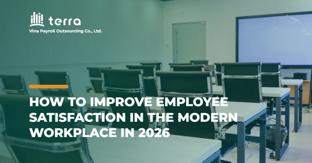How to improve Employee Satisfaction in the modern workplace in 2026