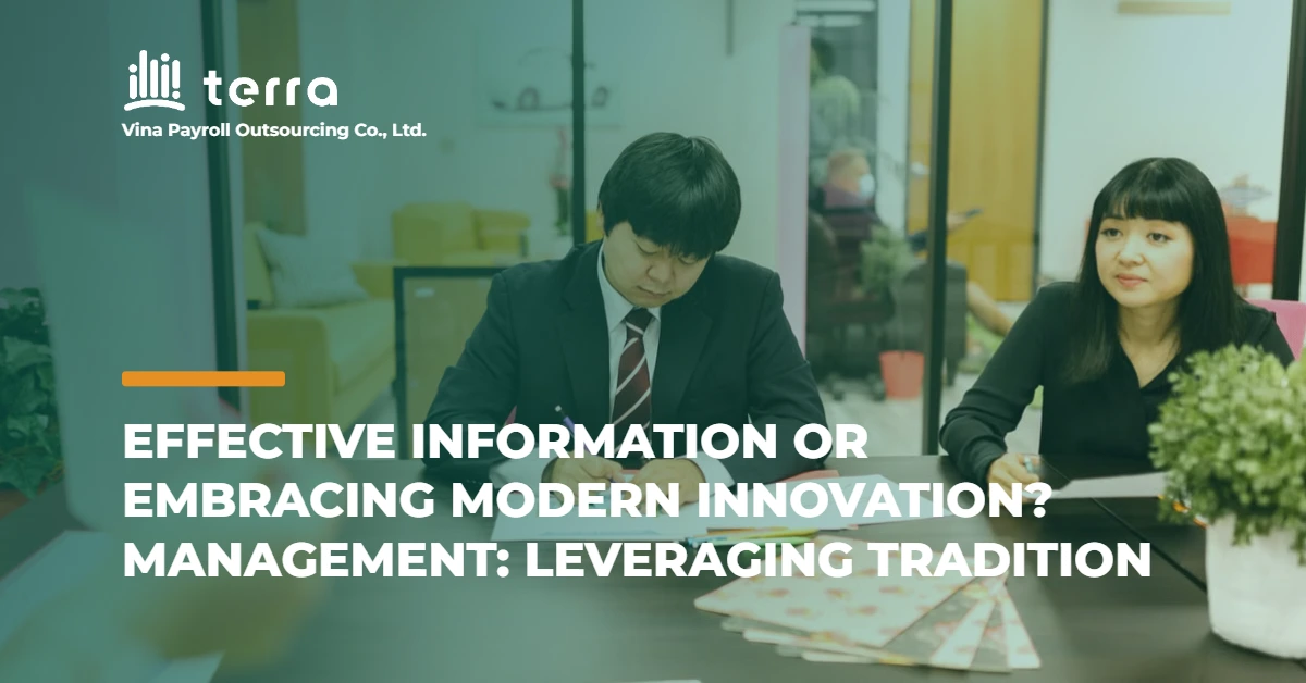 Effective Information or Embracing Modern Innovation? Management: Leveraging Tradition