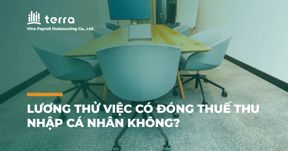 Lương thử việc có đóng thuế thu nhập cá nhân không?