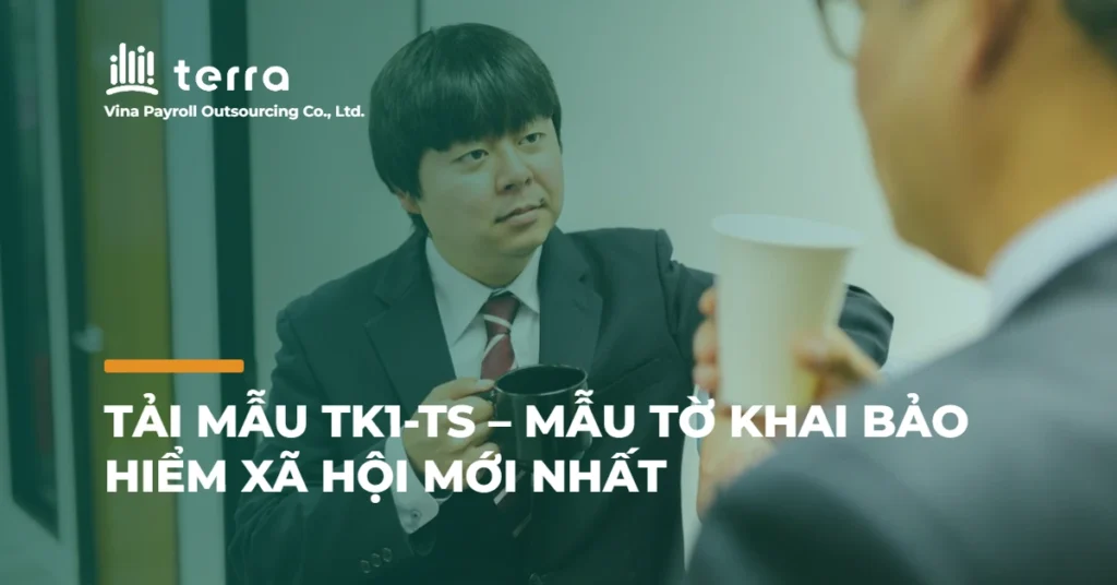Tải mẫu TK1-TS – Mẫu tờ khai bảo hiểm xã hội mới nhất