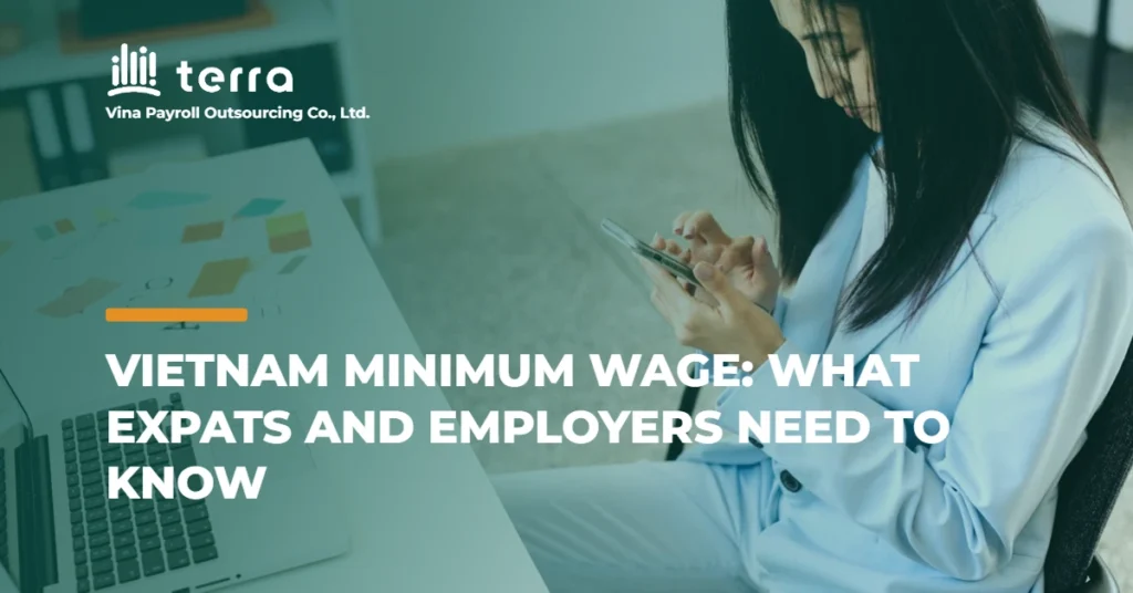 Vietnam minimum wage: What expats and employers need to know
