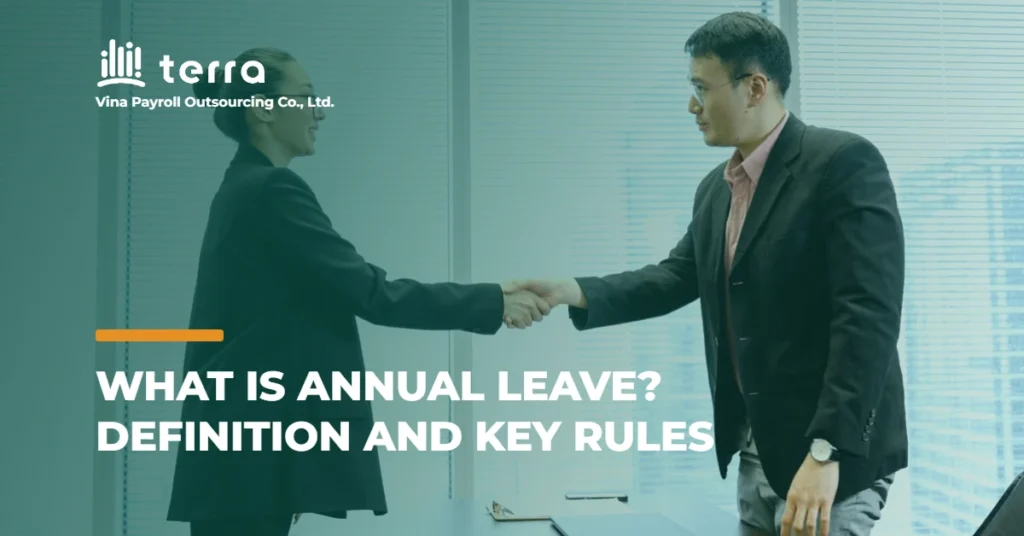What is annual leave? Definition and key rules