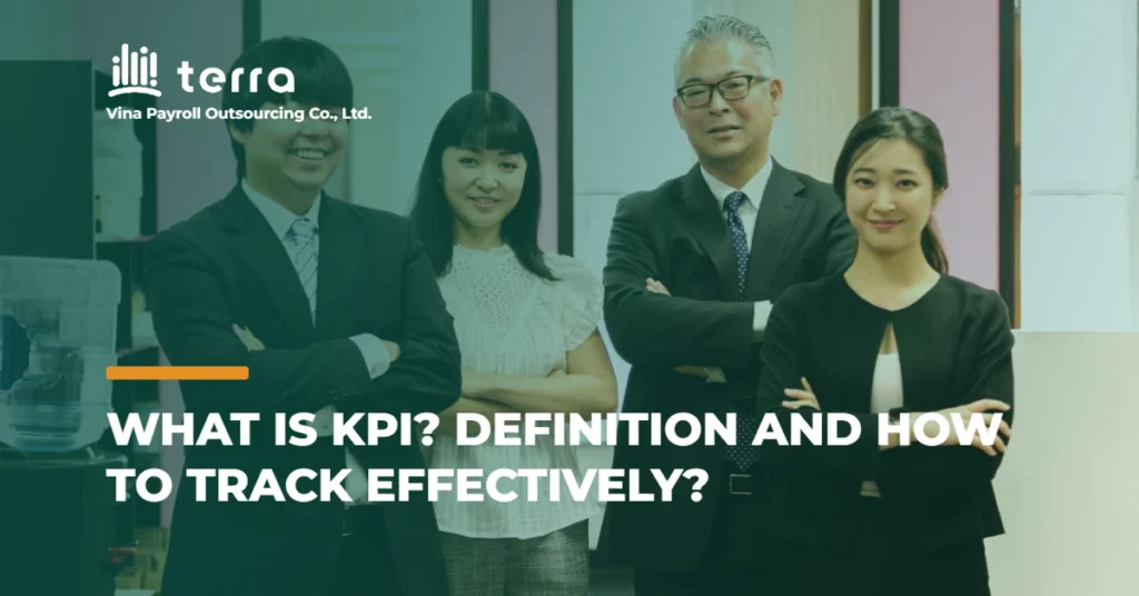 What is KPI? Definition and how to track effectively?