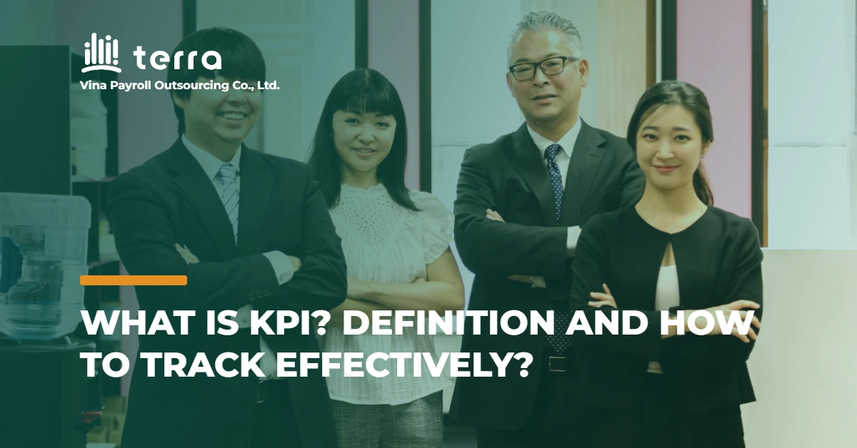 What is KPI? Definition and how to track effectively?