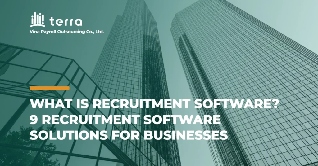 What is recruitment software? 9 recruitment software solutions for businesses