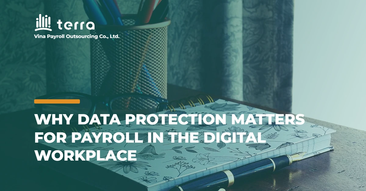 Why data protection matters for payroll in the digital workplace